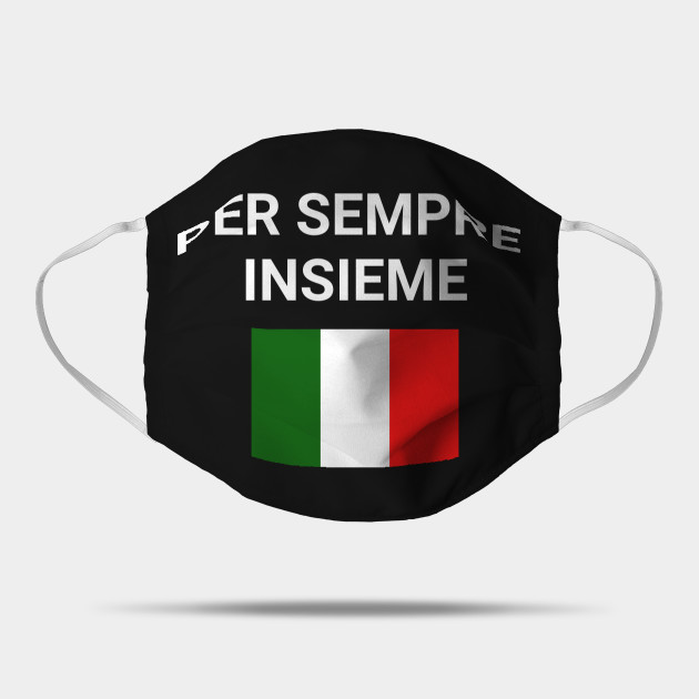 Italian Love Quotes Per Sempre Insieme Tshirt Love Mask Teepublic