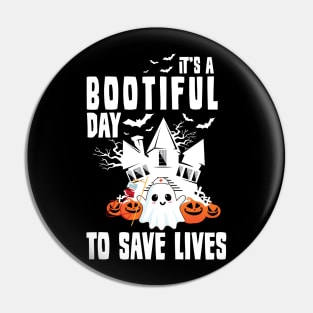 'It's a Bootiful Day to save Life' Nurse Halloween Pin