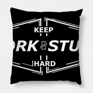 WORK AND STUDY HARD Pillow