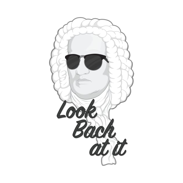 Look Bach at it by Woah_Jonny