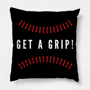 Get a grip! Pillow