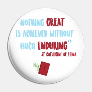 Quote by St Catherine of Siena Pin