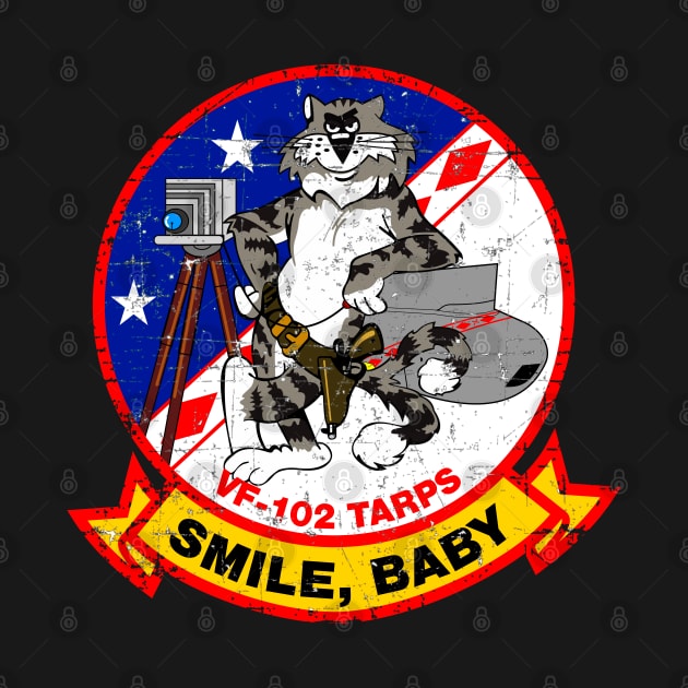 F-14 Tomcat - VF-102 TARPS - Smile, Baby - Grunge Style by TomcatGypsy