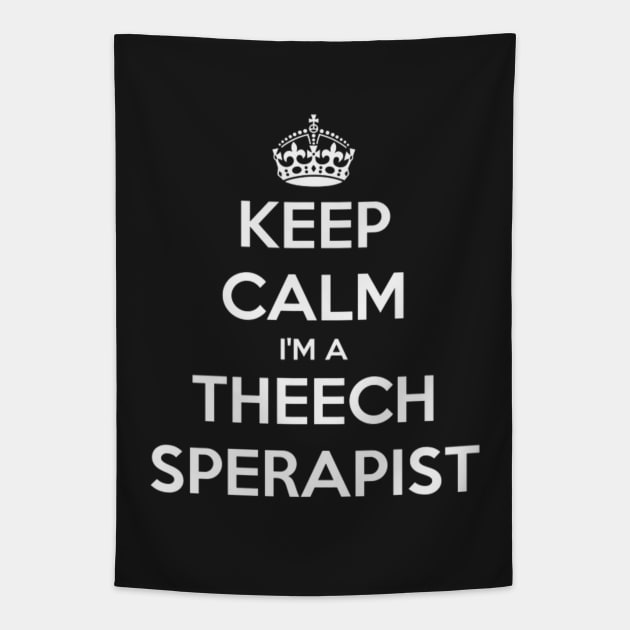 Keep Calm Speech Therapist Funny Misspelled Tapestry by BubbleMench