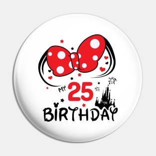 25th birthday Pin