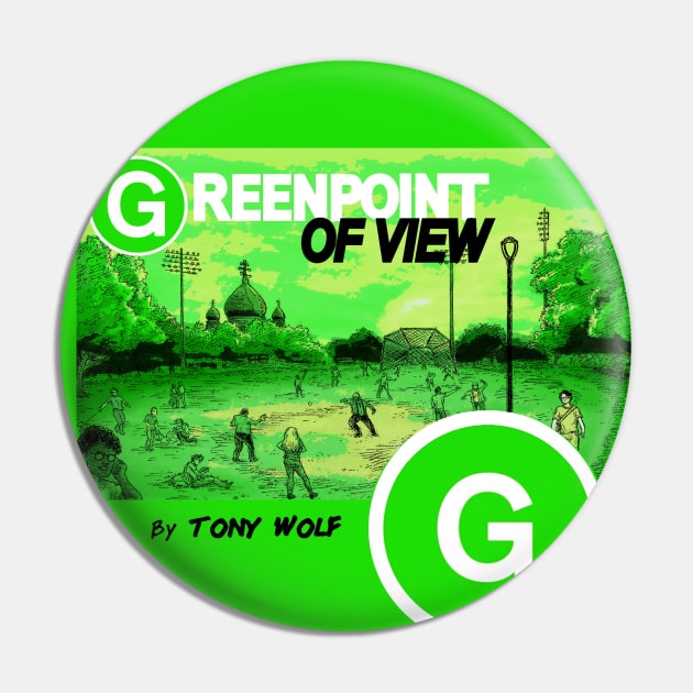 Tales From The Wolf - Greenpoint of View Pin by CosmicLion