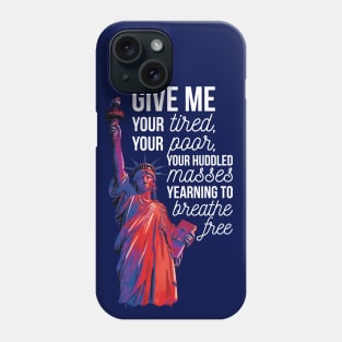 Statue of Liberty Immigration Political Design Phone Case