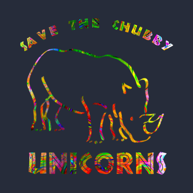 Save The Chubby Unicorns Nature Rhinoceros Lovers Chubby Unicorns T