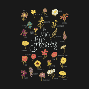 The ABCs of Wildflowers T-Shirt