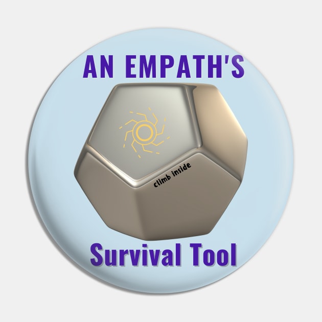 Empaths survival tool Pin by Rebecca Abraxas - Brilliant Possibili Tees