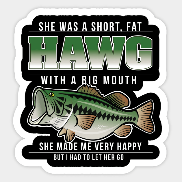 Big Fat Hawg Bass