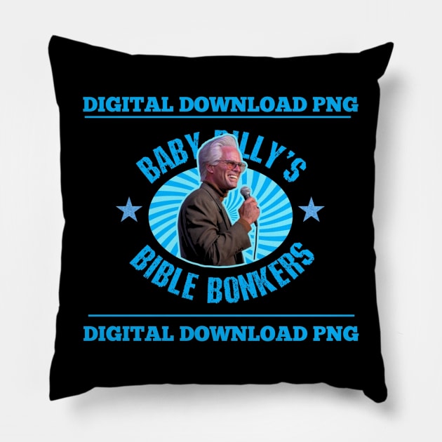 Baby billy the righteous gemstones, uncle baby billy, Bible bonkers png vintage Pillow by canpu