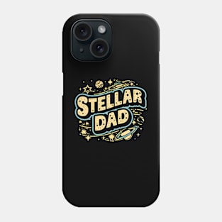 Stellar Dad | Father's Day | Dad Lover gifts Phone Case