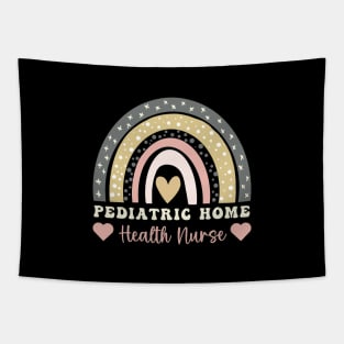Home Health Care Nursing Rainbow pediatric home health nurse Tapestry