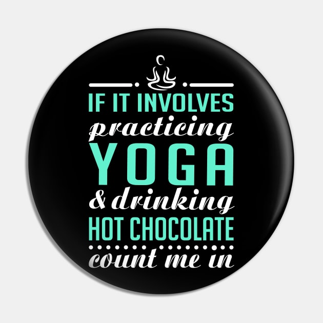 Yoga and Hot Chocolate Pin by KsuAnn