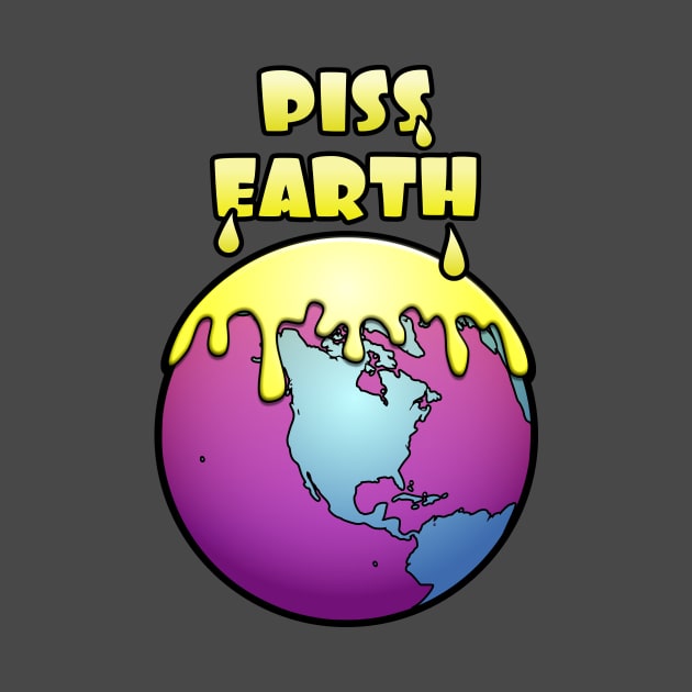 Piss Earth by Runesilver