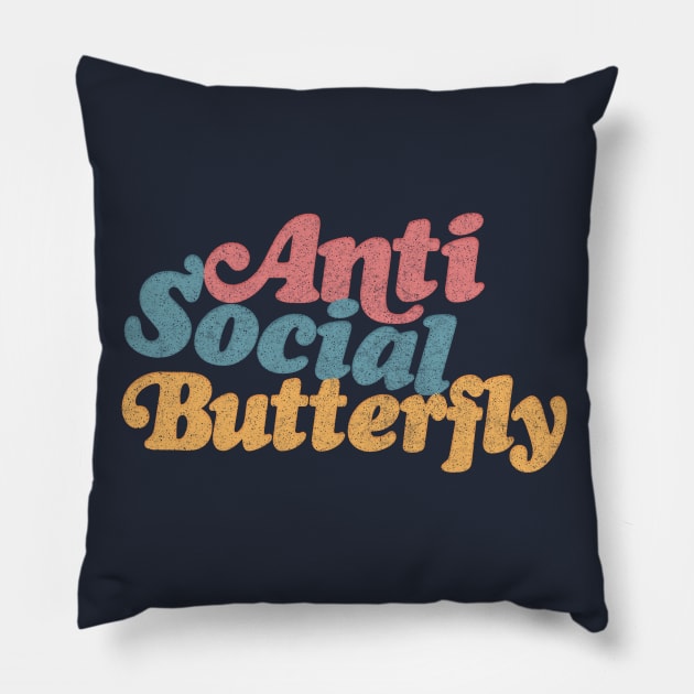 Anti-Social Butterfly - Humorous Introvert Quote Pillow by DankFutura