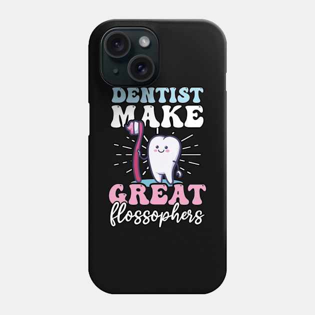 Dental Hygienist Shirt | Make Great Flossophers Phone Case by Gawkclothing