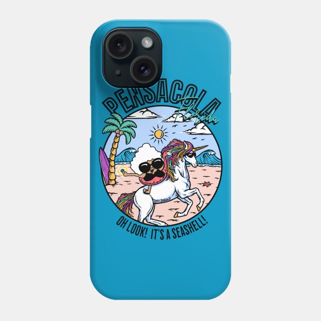 Pensacola Ridin A Unicorn! Phone Case by LostShell