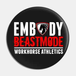 Embody Beastmode Pin