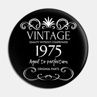 Vintage 1975 - Birthday Gift For Men Pin