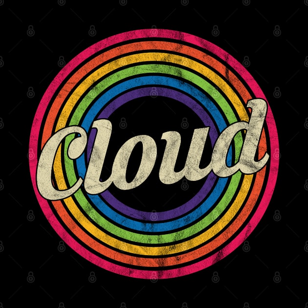 Cloud - Retro Rainbow Faded-Style by MaydenArt