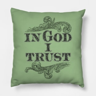 In God I Trust Pillow