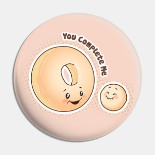 You Complete Me - Donuts Pin