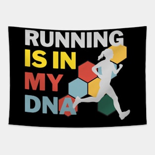 Running  Is In My Dna Tapestry