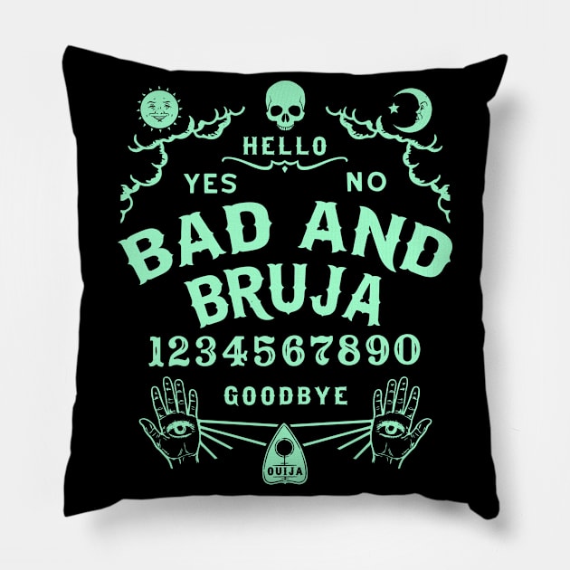 Bad and Bruja Ouija Board Pillow by Tshirt Samurai