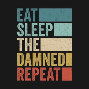 Funny Eat Sleep Damned Name Repeat Retro Vintage T-Shirt