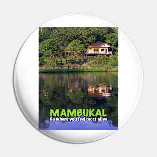 MAMBUKAL Pin