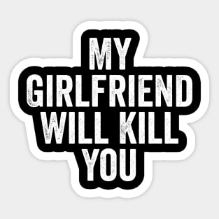 Will You Be My Girlfriend - Girlfriend Gifts - Sticker