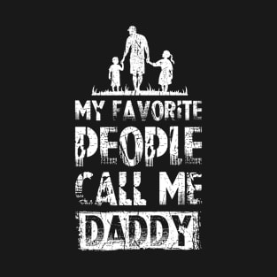 Call me Daddy T-Shirt