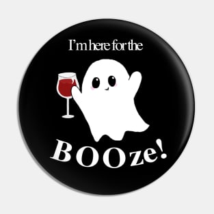 I'm here for the BOOze! Pin