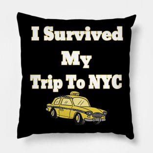 i survived my trip to nyc Pillow