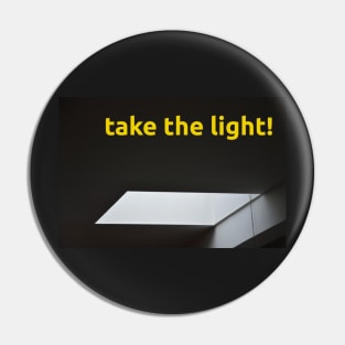 Take the light Pin