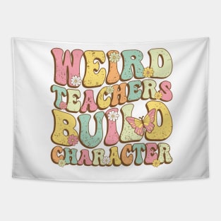 Weird Teachers Build Character Groovy Wavy Tapestry