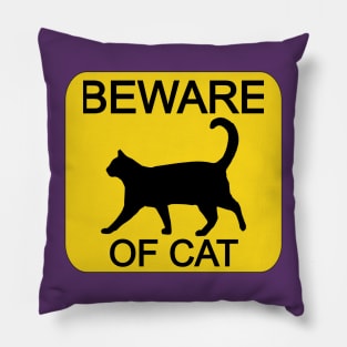 Beware of cat Pillow