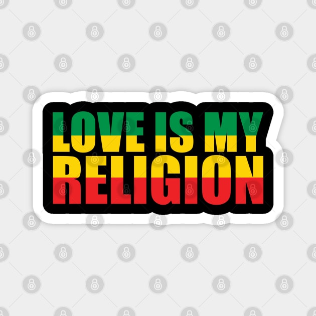 Love is my religion Magnet by defytees