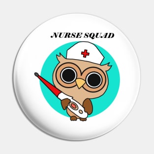 Nurse Squad Pin