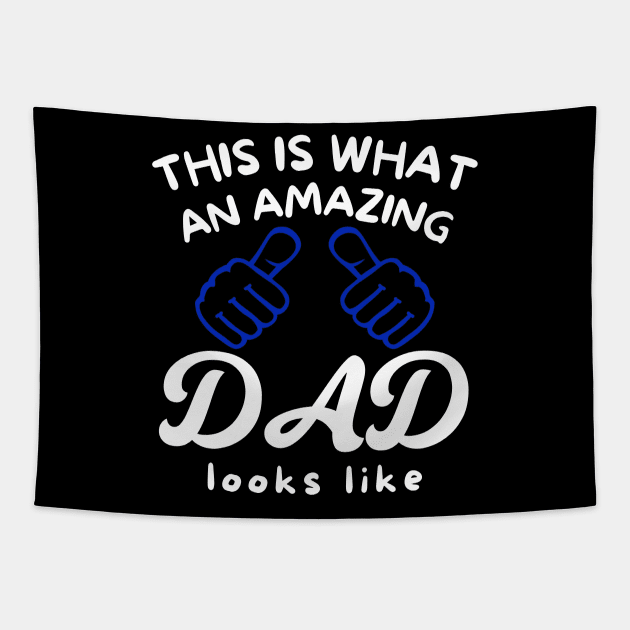 this is what an amazing dad looks like Tapestry by Drawab Designs