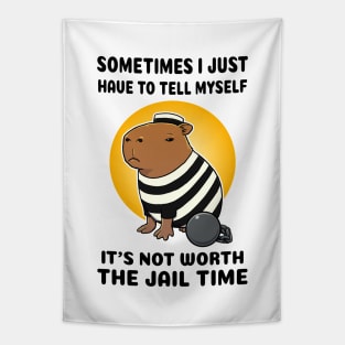 Sometimes I just have to tell myself it's not worth the jail time Capybara Prisioner Tapestry