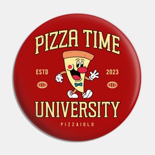 It's Pizza Time University Pin