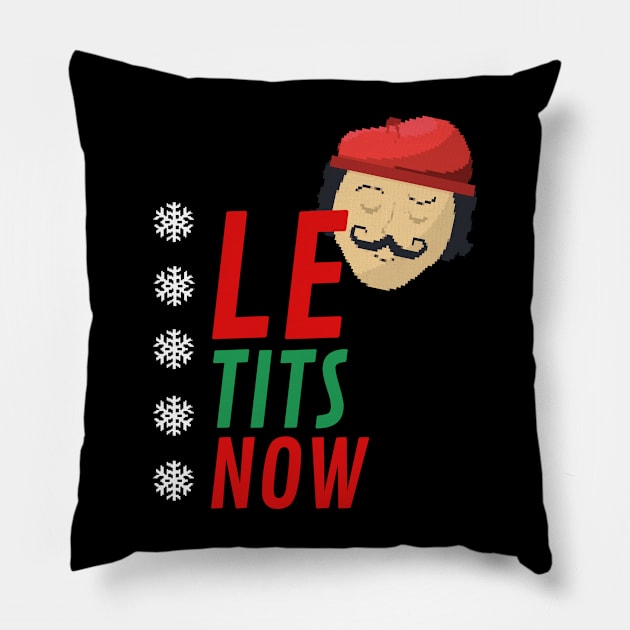 Le tits now Pillow by Shirt Vibin