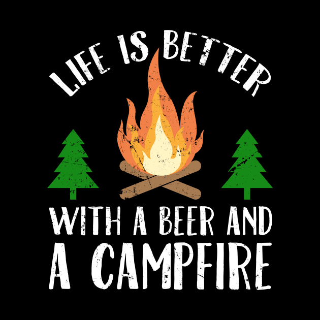 Life is better with a beer and a campfire by captainmood