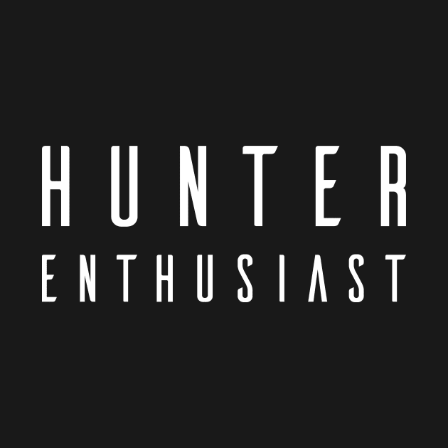 HUNTER ENTHUSIAST by Ajiw