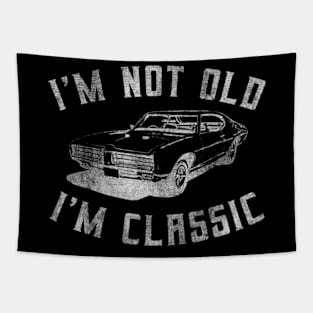 i'm not old classic Car Tapestry