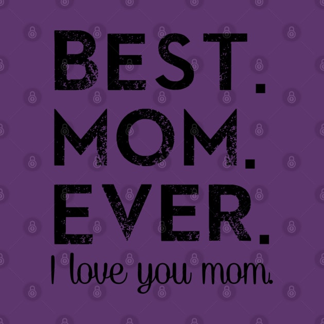 Best. Mom. Ever. by DJV007