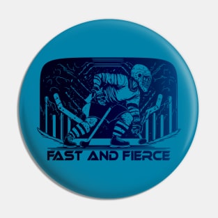 Fast and fierce Pin